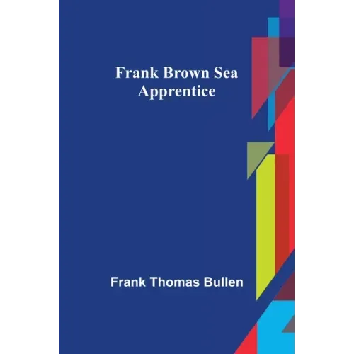 Frank Brown Sea Apprentice
