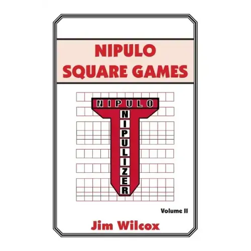 Nipulo Square Games: Volume II