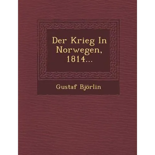 Der Krieg in Norwegen, 1814...