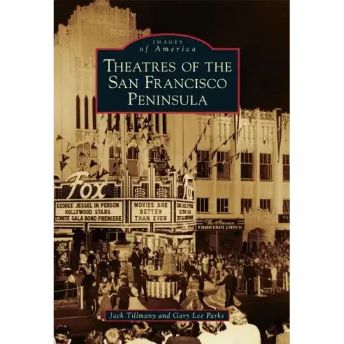 Theatres of the San Francisco Peninsula