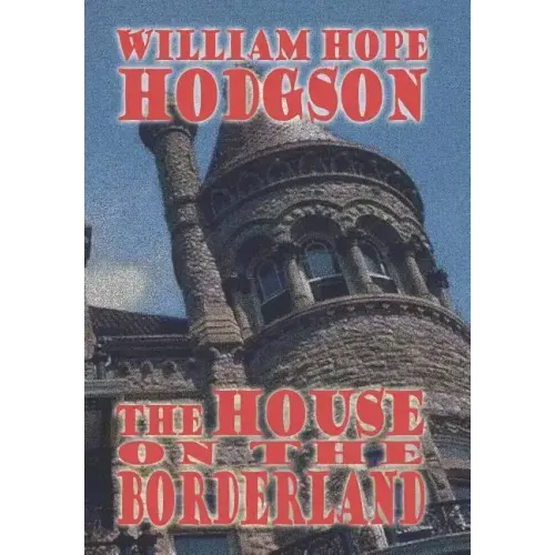 The House on the Borderland