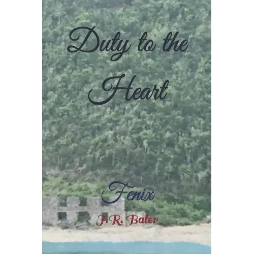 Duty to the Heart: Fenix