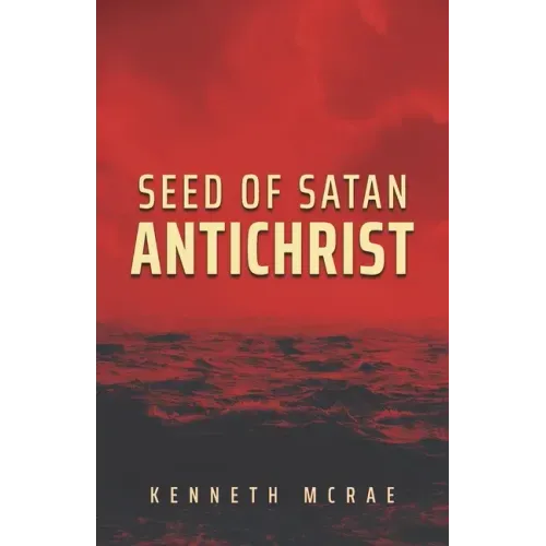Seed of Satan: Antichrist