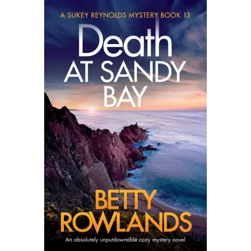 Death at Sandy Bay: An absolutely unputdownable cozy mystery novel