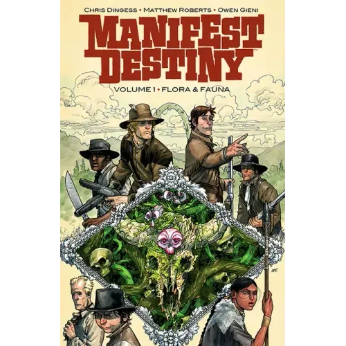 Manifest Destiny Volume 1: Flora & Fauna