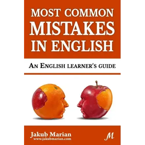 Most Common Mistakes in English: An English Learner's Guide