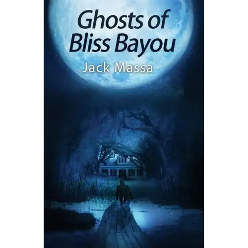 Ghosts of Bliss Bayou