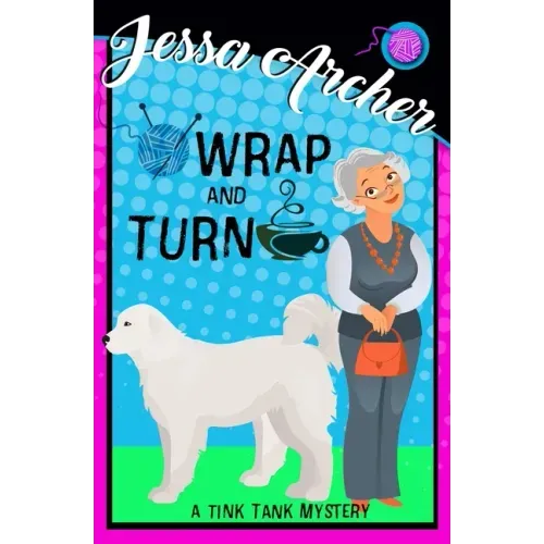 Wrap and Turn: Tink Tank Knitting Mystery #1