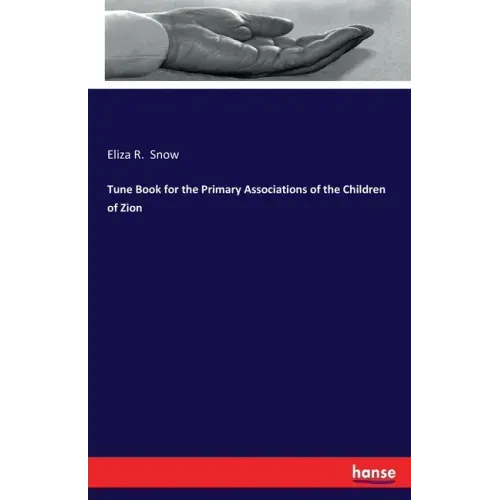 Tune Book for the Primary Associations of the Children of Zion