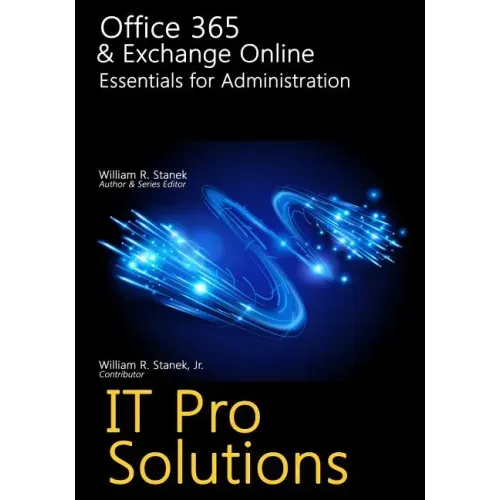 Office 365 & Exchange Online: Essentials for Administration