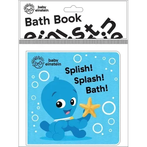 Baby Einstein: Splish! Splash! Bath! Bath Book