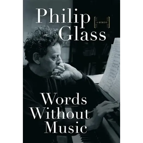 Words Without Music: A Memoir