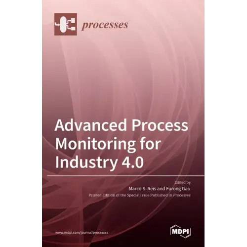 Advanced Process Monitoring for Industry 4.0