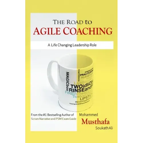 The Road to Agile Coaching: A Life Changing Leadership Role