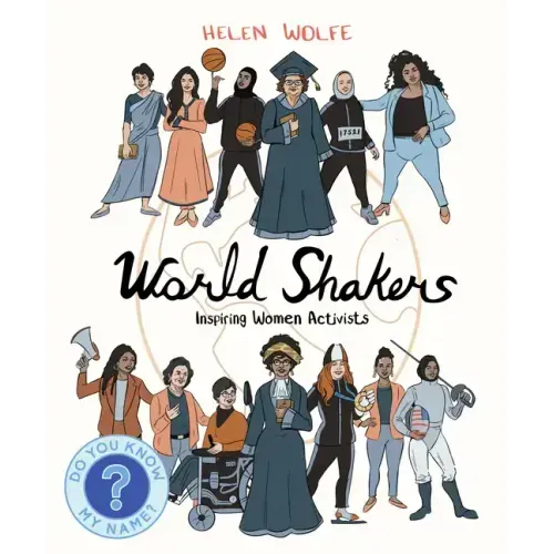 World Shakers: Inspiring Women Activists