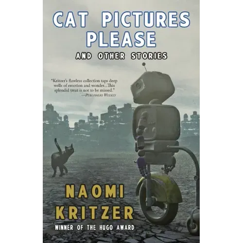 Cat Pictures Please and Other Stories