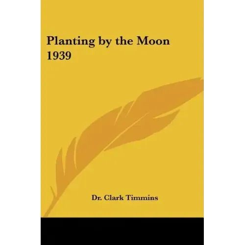 Planting by the Moon 1939