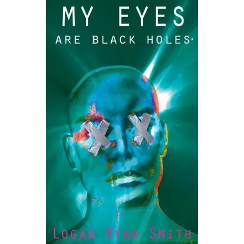 My Eyes Are Black Holes