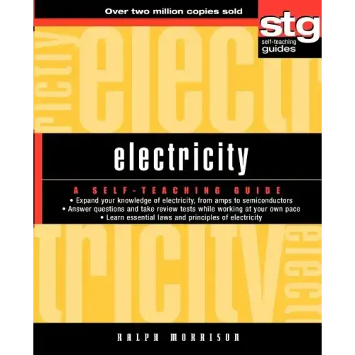 Electricity: A Self-Teaching Guide