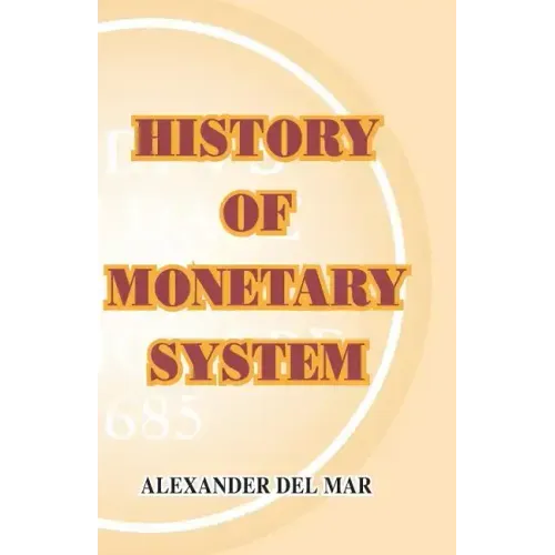 History of Monetary Systems