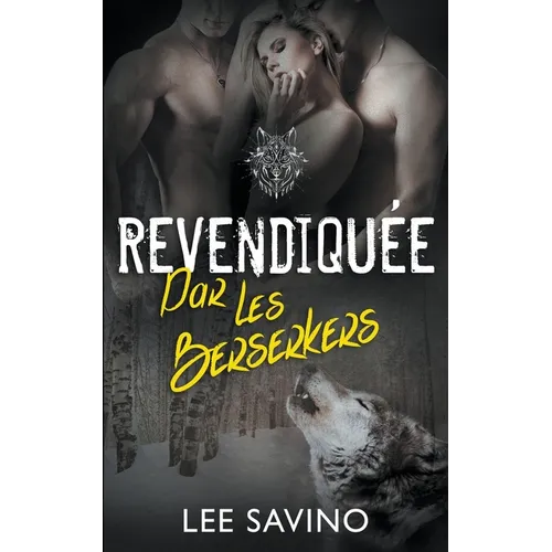 Revendiquée par les Berserkers