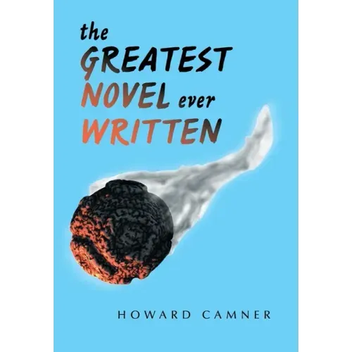The Greatest Novel Ever Written