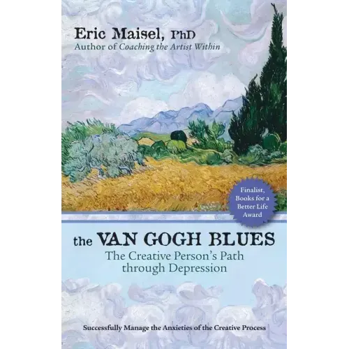 The Van Gogh Blues: The Creative Persona's Path Through Depression