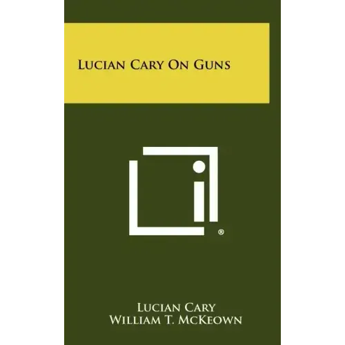 Lucian Cary On Guns