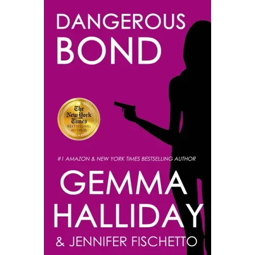 Dangerous Bond
