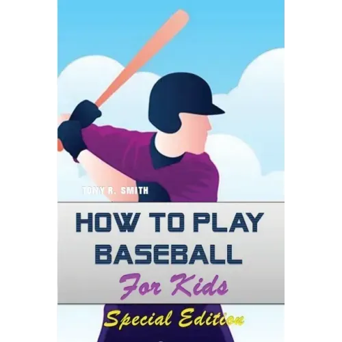 How to play Baseball for Kids: Special Edition