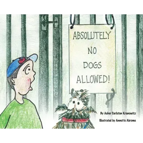 Absolutely No Dogs Allowed