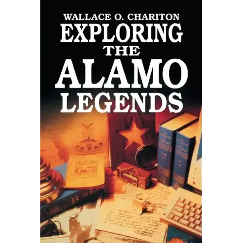 Exploring Alamo Legends
