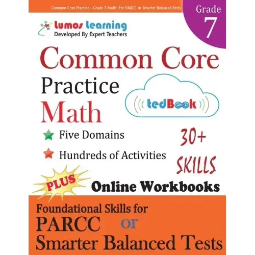 Common Core Practice - Grade 7 Math: Workbooks to Prepare for the Parcc or Smarter Balanced Test
