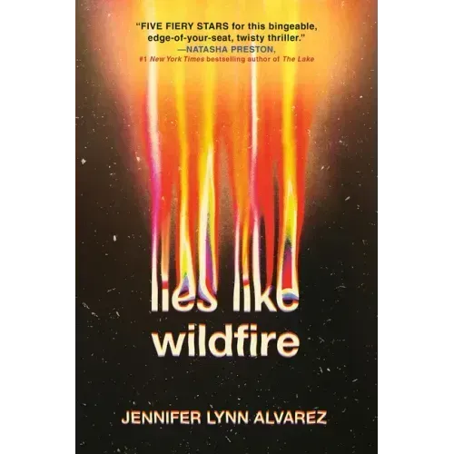 Lies Like Wildfire
