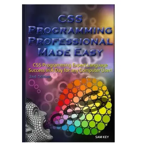 CSS Programming Professional Made Easy