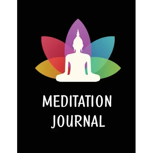 Meditation Journal For Women: Mindfulness Practice Book, Self Care Log Book, Prompts For Daily Reflections And Gratitude