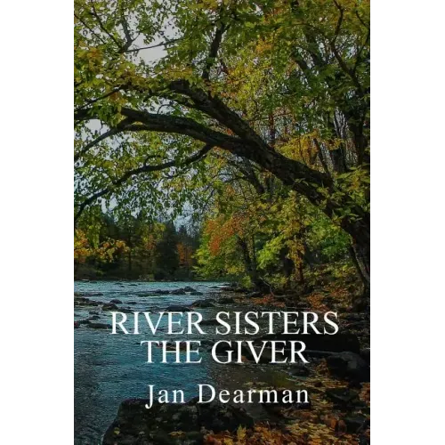 River Sisters, The Giver