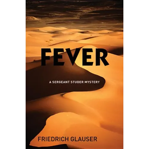 Fever: A Sergeant Studer Mystery