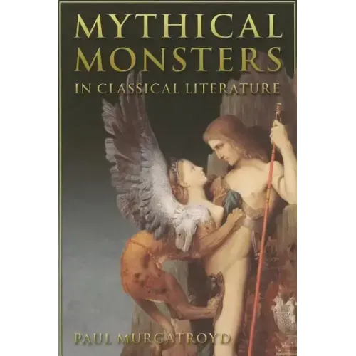Mythical Monsters in Classical Literature