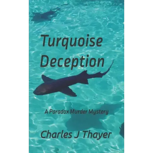 Turquoise Deception: A Murder Mystery