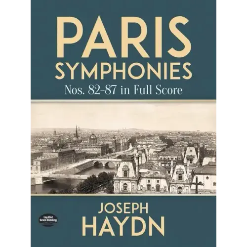 Paris Symphonies Nos. 82-87 in Full Score