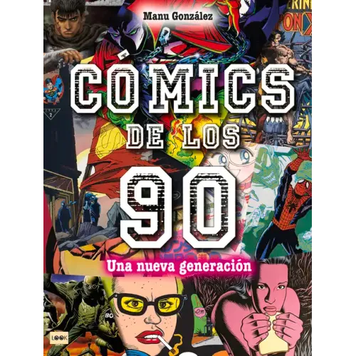 Cómics de Los 90: Una Nueva Generación