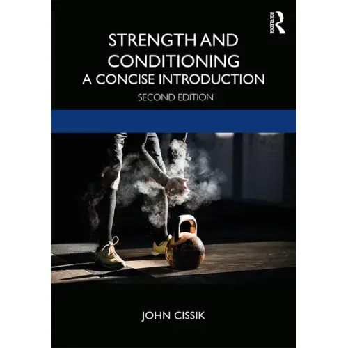 Strength and Conditioning: A Concise Introduction