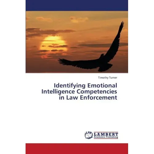 Identifying Emotional Intelligence Competencies in Law Enforcement