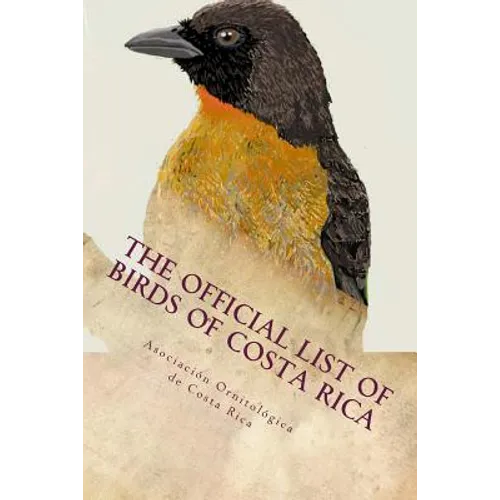 The official list of birds of Costa Rica: 2016 edition