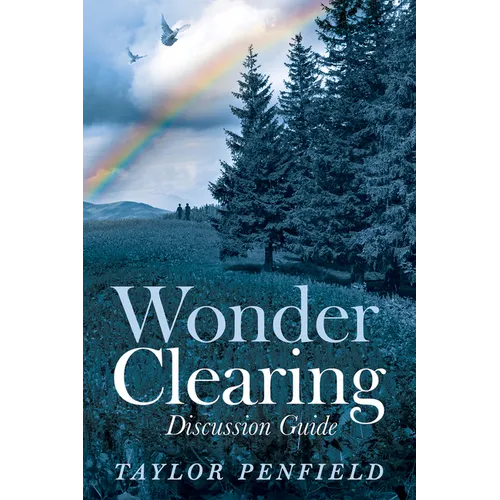 Wonder Clearing, Discussion Guide