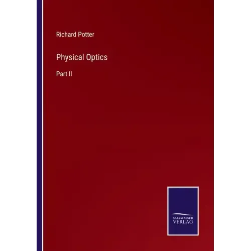 Physical Optics: Part II