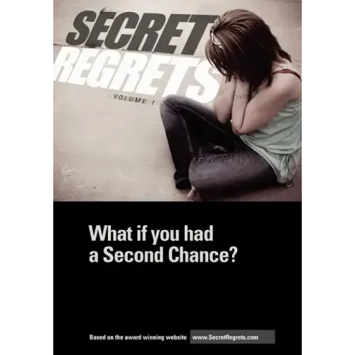 Secret Regrets: What If You Had a Second Chance?