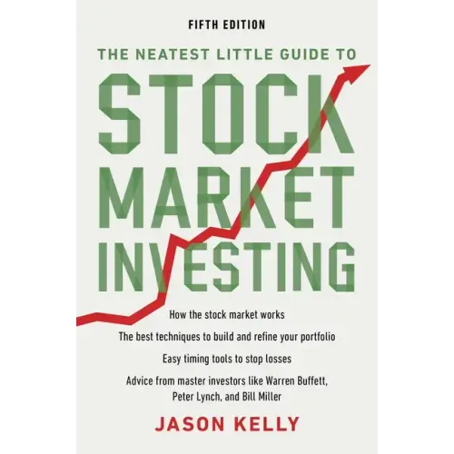 The Neatest Little Guide to Stock Market Investing: Fifth Edition