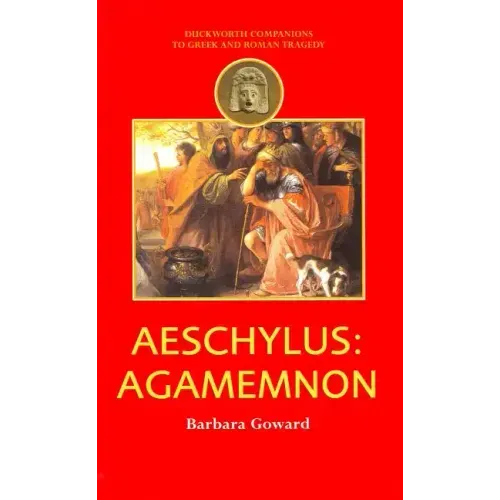 Aeschylus: Agamemnon